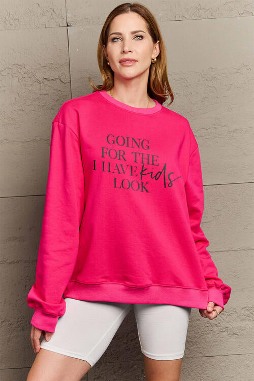 Simply Love Full Size GOING FOR THE I HAVE KIDS LOOK Long Sleeve Sweatshirt